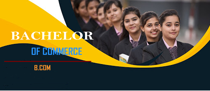 Bachelor of Commerce – (B.Com) in Indore
